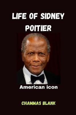 Life of Sidney Poitier