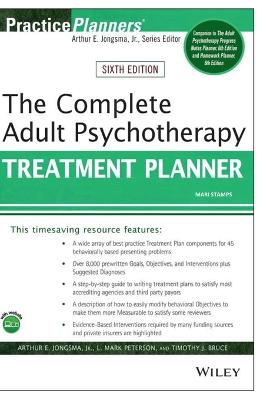 The Complete Adult Psychotherapy Treatment Planner