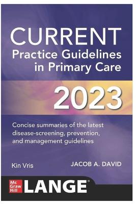 CURRENT 2023 Practice Guidelines in Primary Care