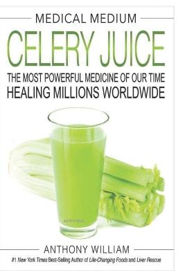 Celery Juice Book Medical Medium