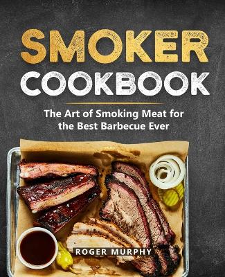 Smoker Cookbook