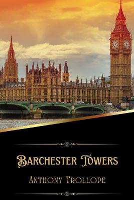 Barchester Towers (Illustrated)