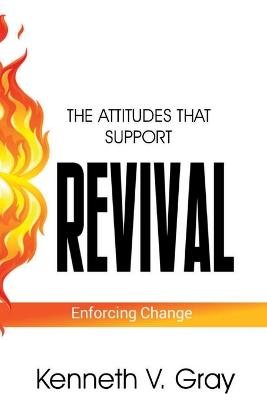 The attitudes that support revival