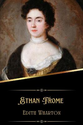 Ethan Frome (Illustrated)