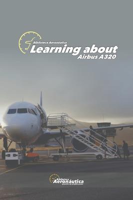 Learning about Airbus A320