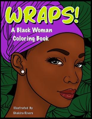 Wrap! A Coloring Book For Black Women