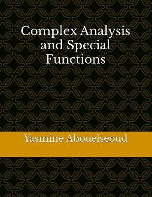 Complex Analysis and Special Functions