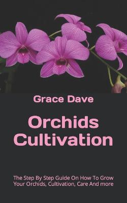 Orchids Cultivation