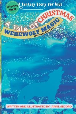 A Tale of Christmas Werewolf Magic