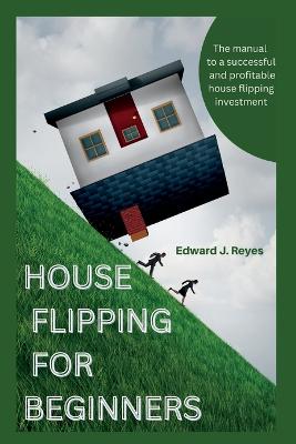 House Flipping for Beginners