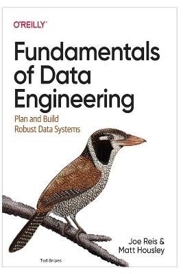 Fundamentals of Data Engineering