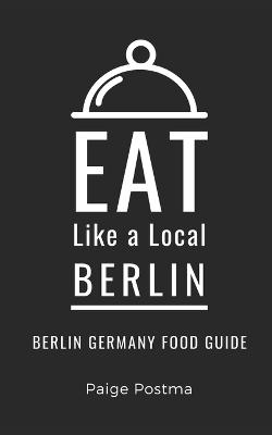 Eat Like a Local- Berlin