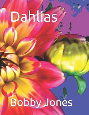 Dahlias