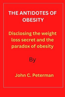 The Antidotes of Obesity