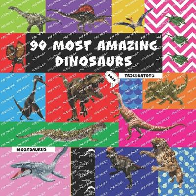 90 Most Amazing Dinosaurs