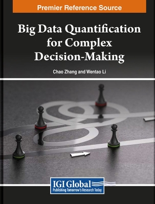 Big Data Quantification for Complex Decision-Making