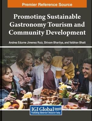 Promoting Sustainable Gastronomy Tourism and Community Development