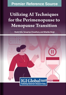 Utilizing AI Techniques for the Perimenopause to Menopause Transition