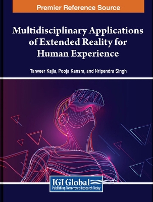 Multidisciplinary Applications of Extended Reality for Human Experience
