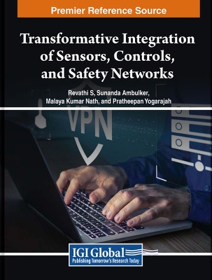 Transformative Integration of Sensors, Controls, and Safety Networks