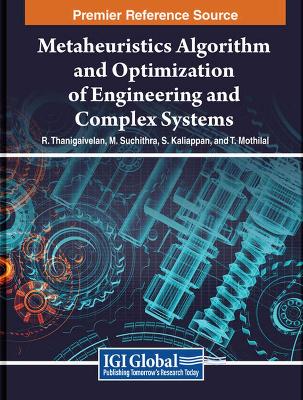 Metaheuristics Algorithm and Optimization of Engineering and Complex Systems