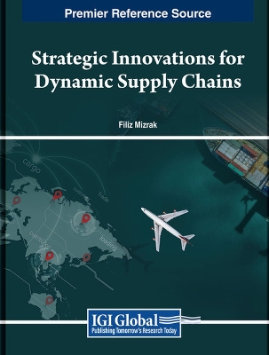 Strategic Innovations for Dynamic Supply Chains