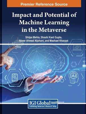 Impact and Potential of Machine Learning in the Metaverse