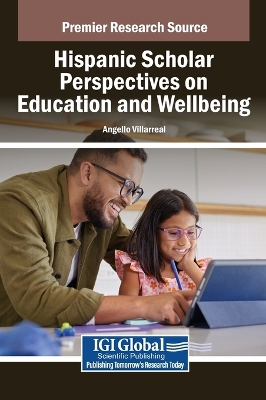 Hispanic Scholar Perspectives on Education and Wellbeing