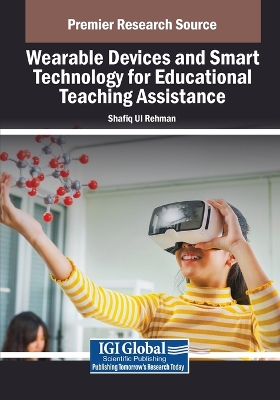 Wearable Devices and Smart Technology for Educational Teaching Assistance