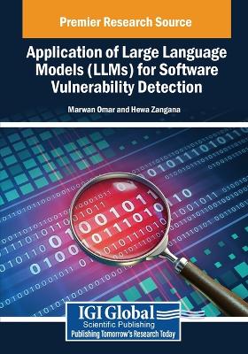 Application of Large Language Models (LLMs) for Software Vulnerability Detection