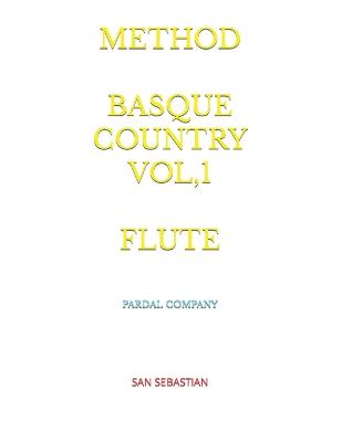 Method Basque Country Vol,1 Flute