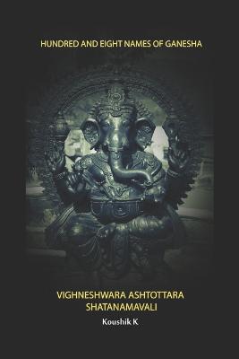 Hundred and Eight Names of Ganesha