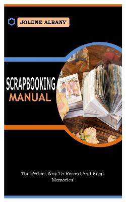 Scrapbooking Manual