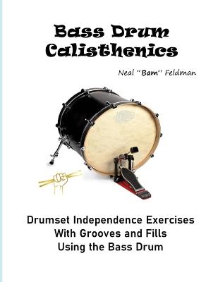 Bass Drum Calisthenics