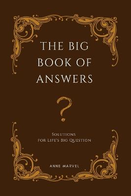 The Big Book of Answers