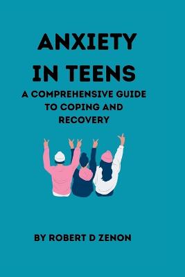 Anxiety in Teens