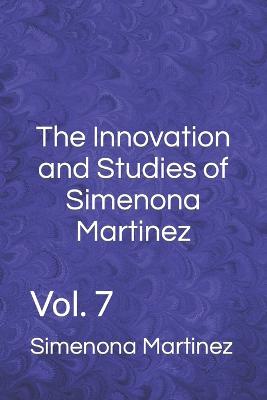 The Innovation and Studies of Simenona Martinez