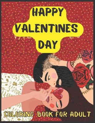 Happy Valentines Day Coloring Book for Adult