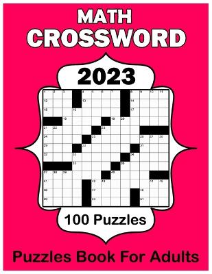 2023 Math Crossword Puzzles Book For Adults