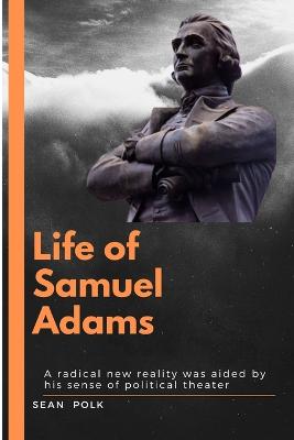 Life of Samuel Adams