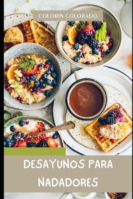 Desayunos para Nadadores