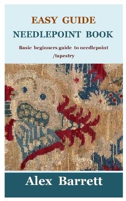 Easy Guide Needlepoint Book