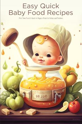 Easy Quick Baby Food Recipes