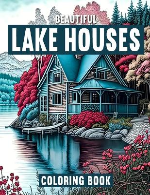 Beautiful Lake Houses