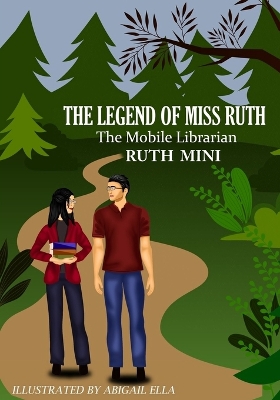 Legend of Miss Ruth The Mobile Librarian