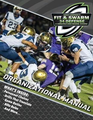 Fit and Swarm 34 Defense Organizational Manual