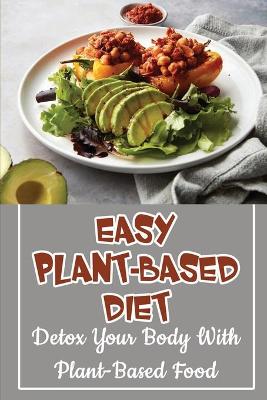 Easy Plant-Based Diet