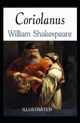 Coriolanus Illustrated