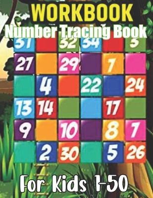 Workbook Number Tracing Book for Kids 1-50