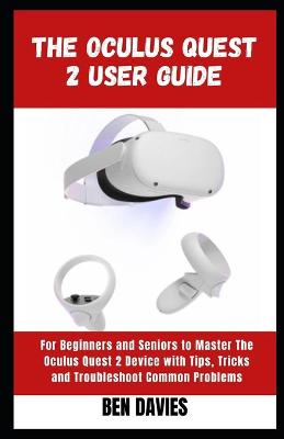 The Oculus Quest 2 User Guide
